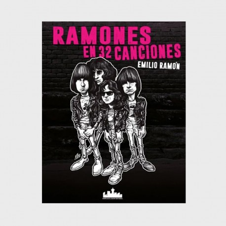 Ramones en 32 canciones