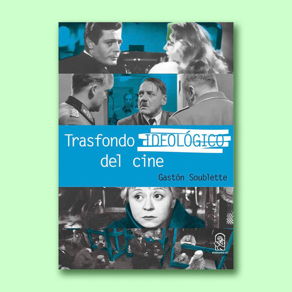 Trasfondo ideológico del cine