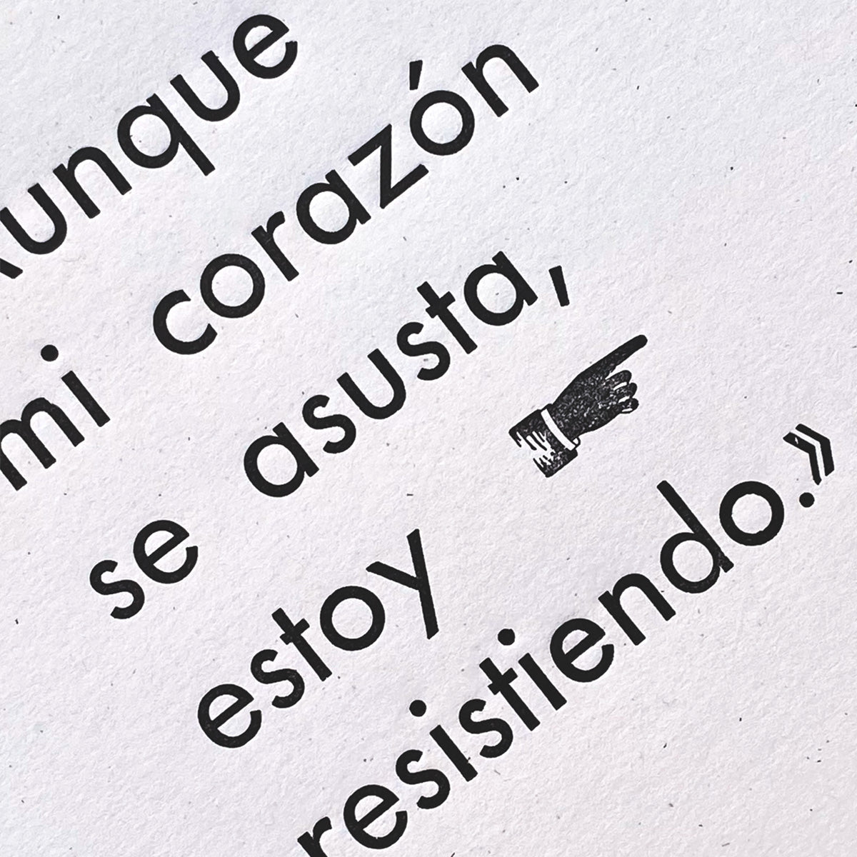Aunque mi corazón se asusta, estoy resistiendo