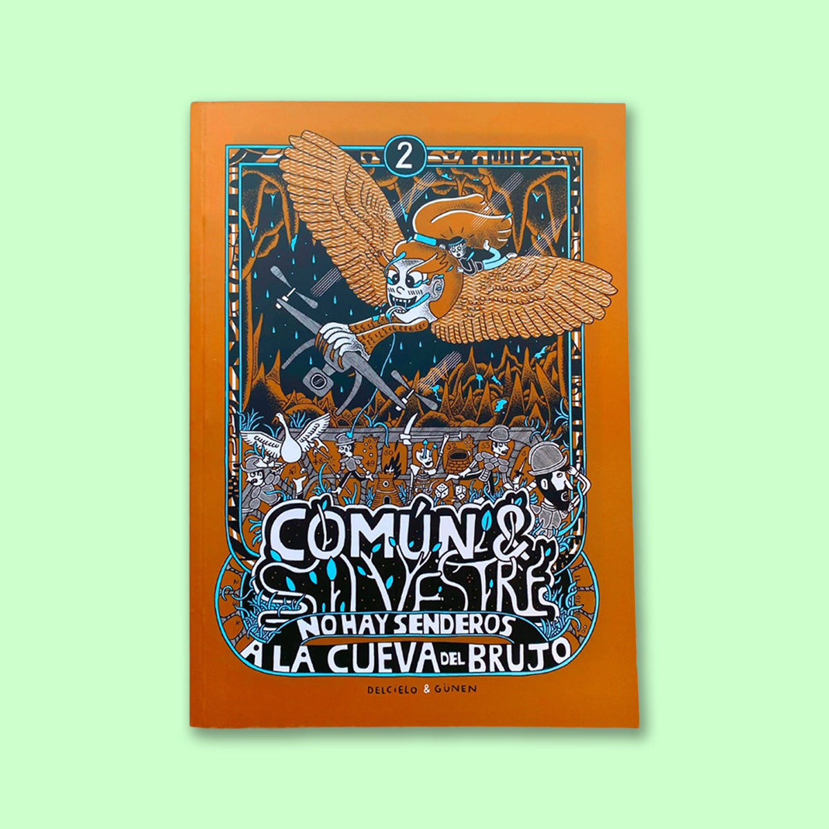 Común & Silvestre 2: No Hay Senderos A La Cueva Del Brujo