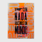 Con nada hacemos un mundo