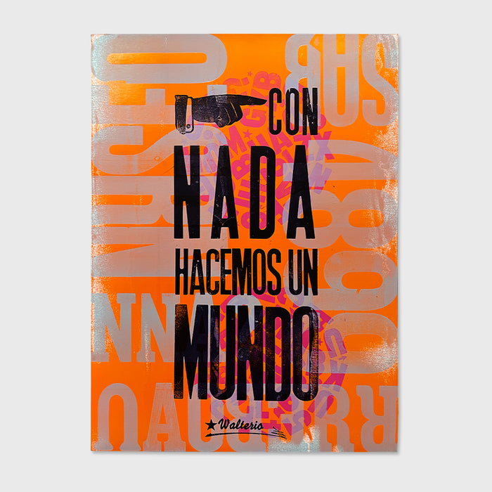 Con nada hacemos un mundo