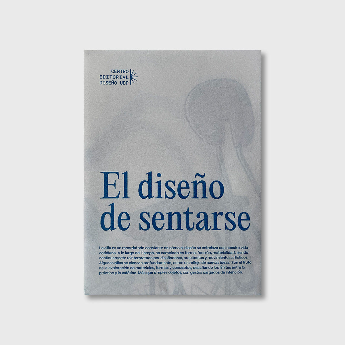 El diseño de sentarse