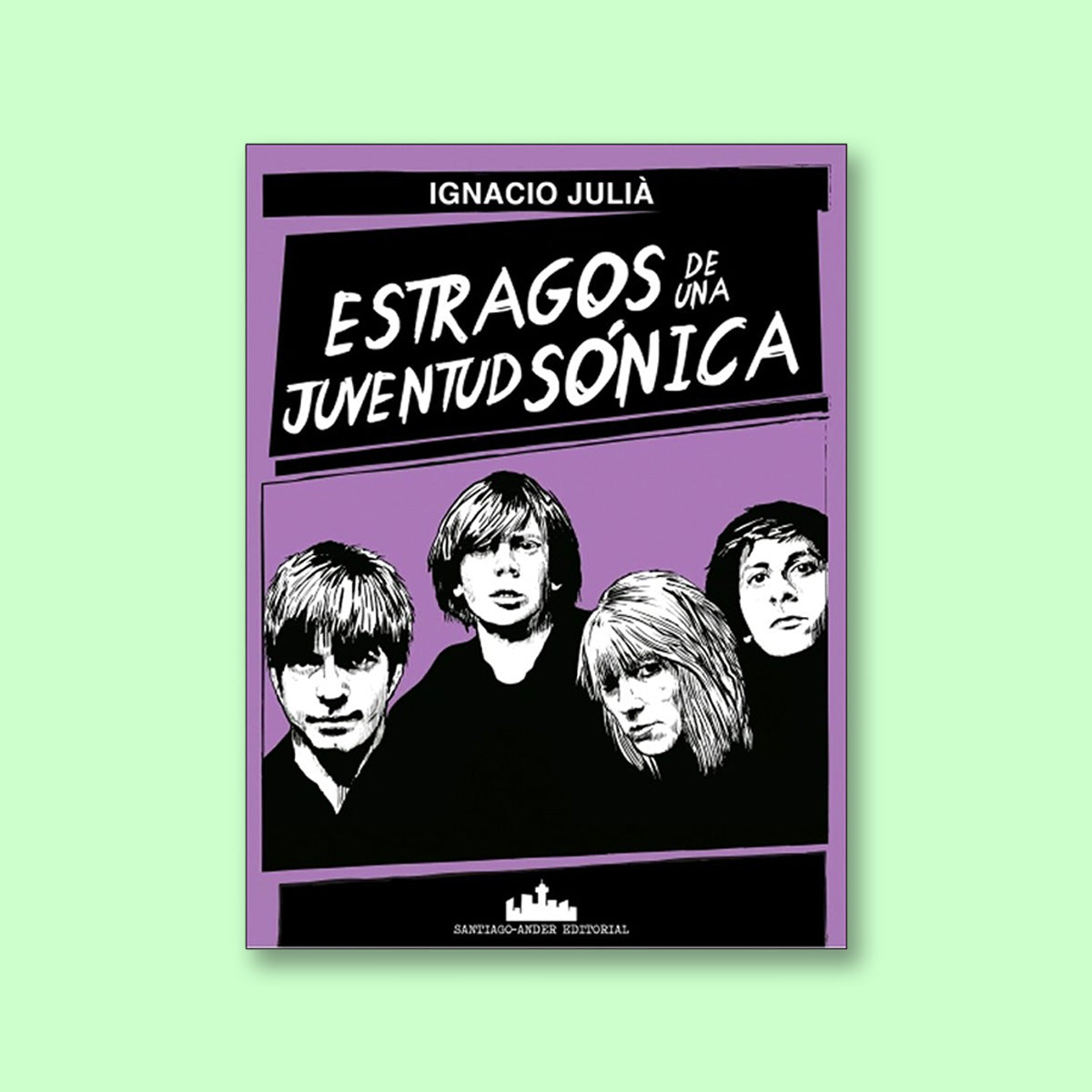 Estragos de una juventud sónica