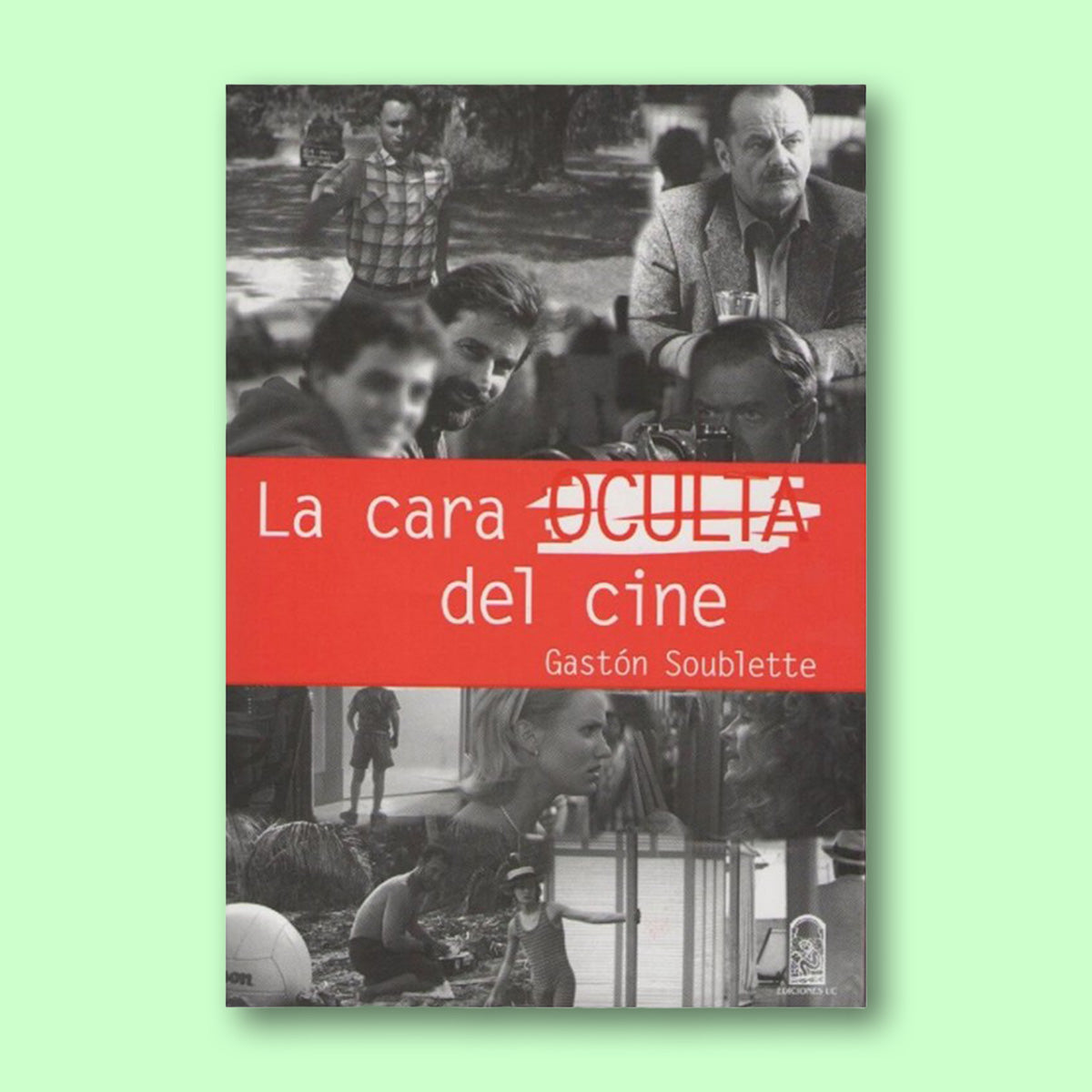La Cara Oculta Del Cine