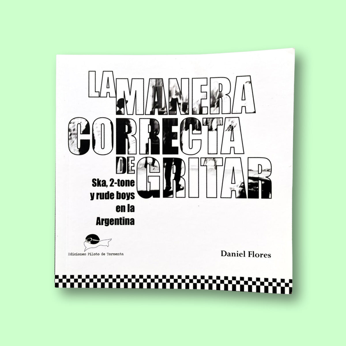 La Manera Correcta De Gritar