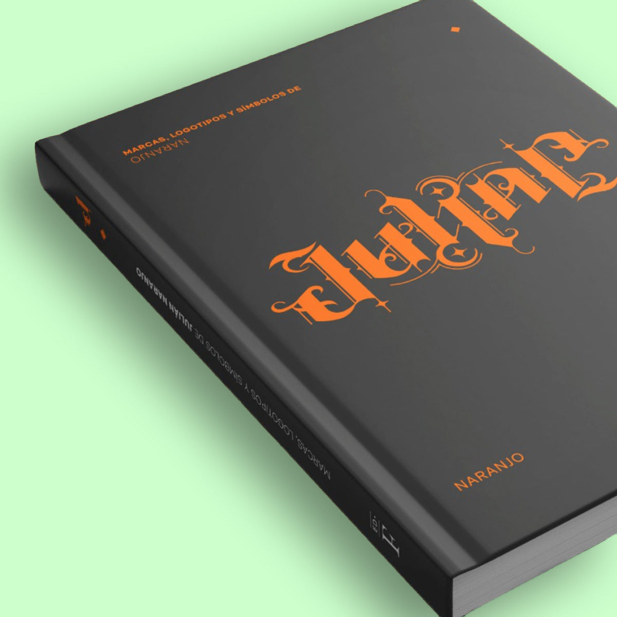 Marcas, Logotipos Y Símbolos De Julián Naranjo