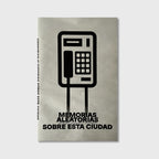 Memorias aleatorias sobre esta ciudad