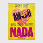 Si no hay amor que no haya nada