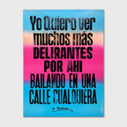 Yo quiero ver muchos más delirantes